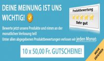 10 x CHF 50.- Gutscheine gewinnen!