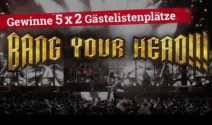 5 x 2 Bang Your Head Tickets gewinnen