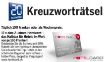 Jeden Tag CHF 100.- oder 17 x Hotelcard à CHF 165.- gewinnen