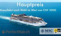 CHF 5’000.- Kreuzfarht sowie zahlreiche Beauty Preise gewinnen