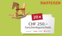 20 x CHF 250.- Gutschein nach Wahl gewinnen