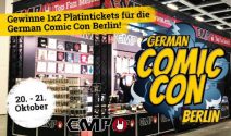 1 x 2 Comic Con Berlin Tickets gewinnen