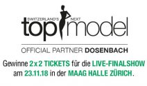 2 Tickets für Switzerland’s Top Model Live-Finalshow gewinnen