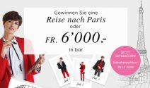 Eine Reise nach Paris oder CHF 6’000.- in bar gewinnen