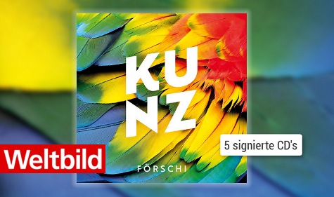 5x eine signierte CD von KUNZ "Förschi" gewinnen