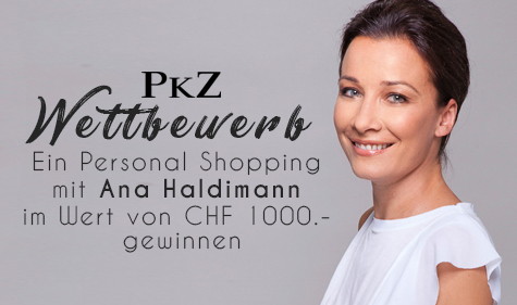 Ein Personal Shopping mit Ana Haldimann im Wert von CHF 1000.- gewinnen