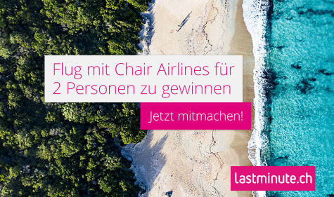 Einen Flug für 2 Personen mit Chair Airlines gewinnen