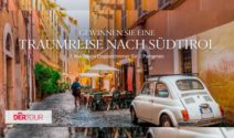 Romantische Reise nach Südtirol gewinnen