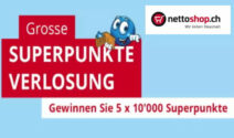 5 x 10’000 Superpunkte im Gesamtwert von CHF 500.- bei nettoshop gewinnen!